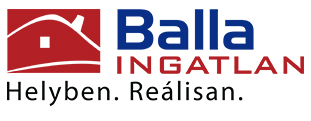 Balla Ingatlan – Helyben. Reálisan.
